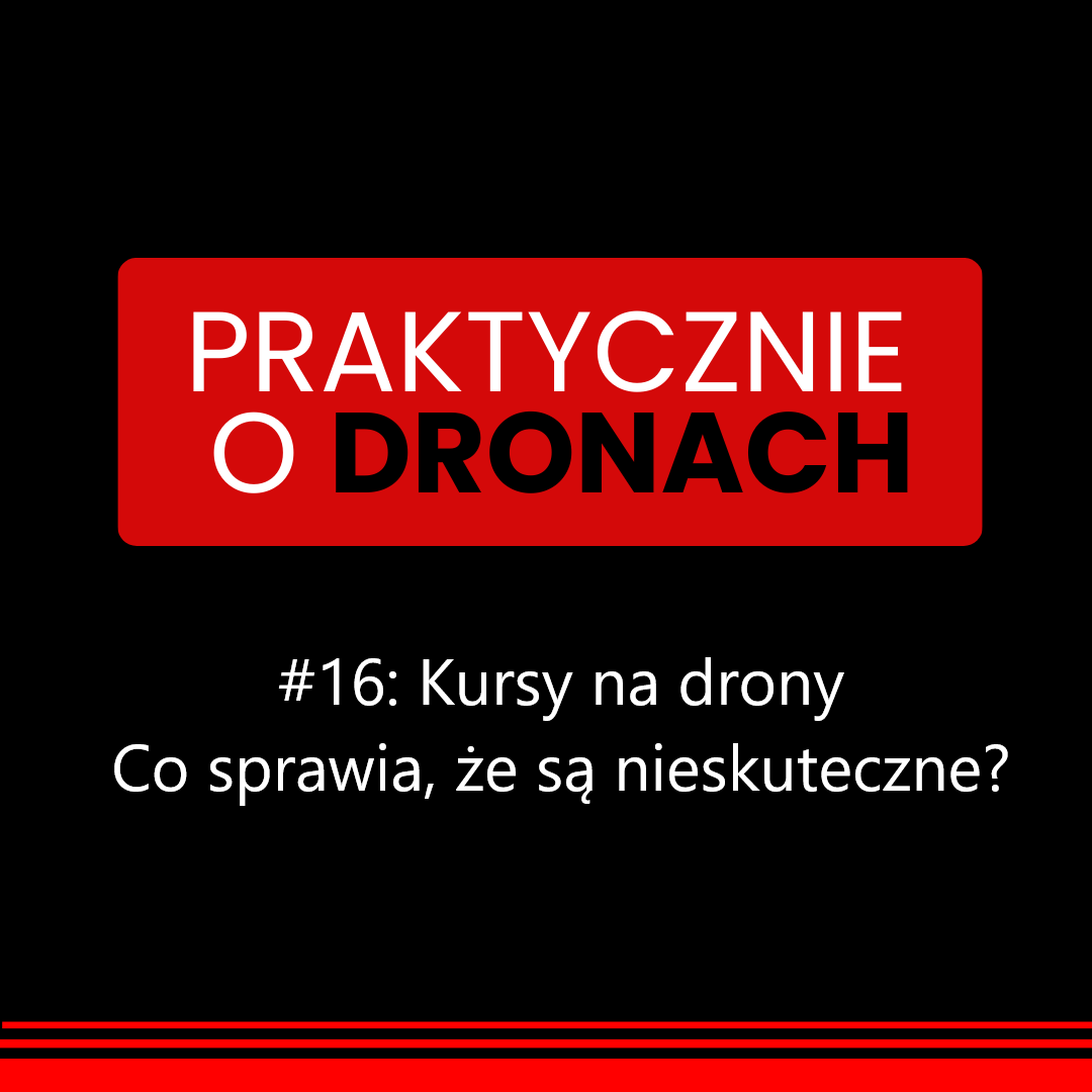 You are currently viewing Kursy na drony. Co sprawia, że są nieskuteczne?