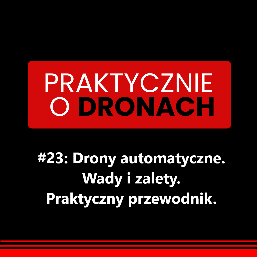 You are currently viewing Drony automatyczne. Wady i zalety. Praktyczny przewodnik.