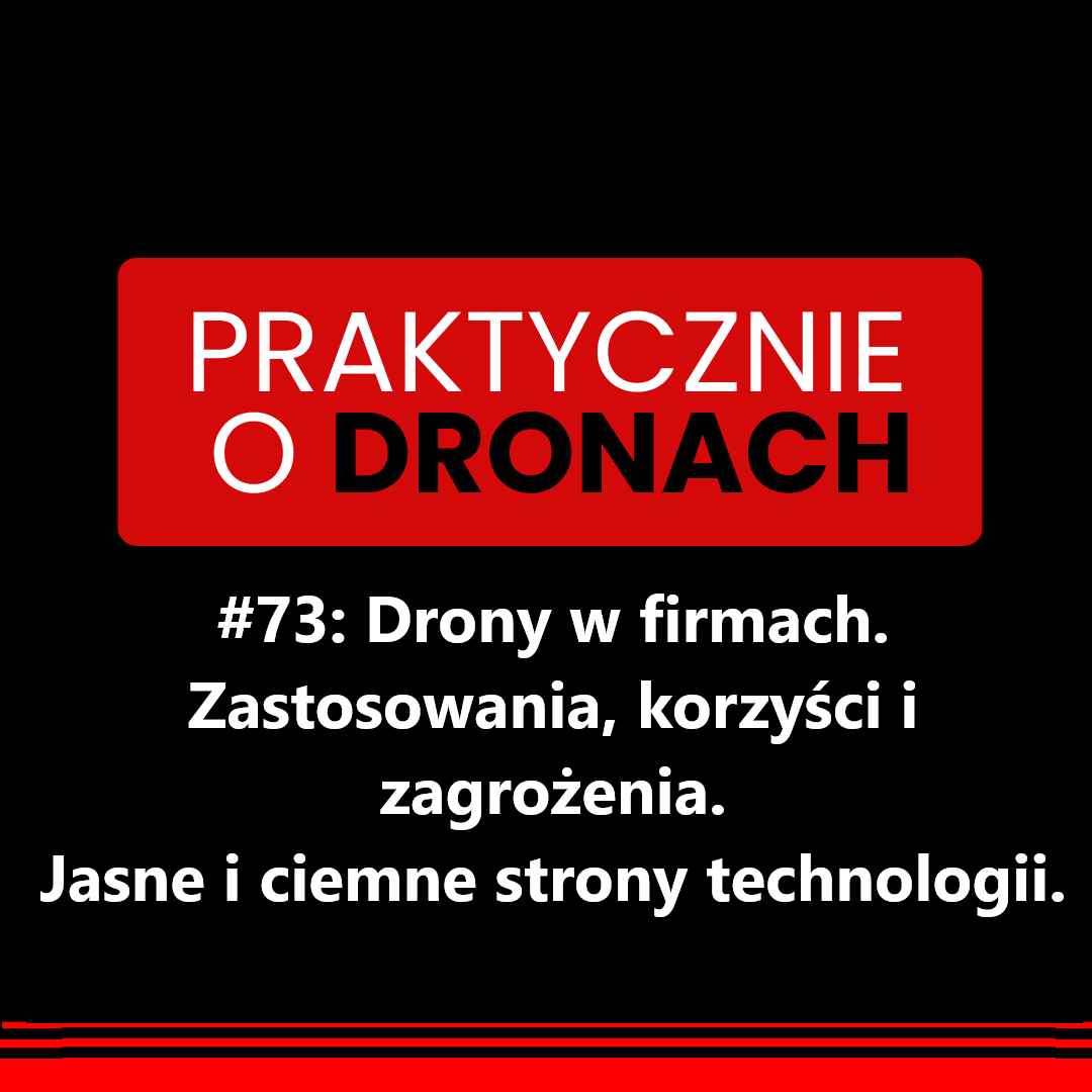 You are currently viewing Drony w firmach. Zastosowania, korzyści i zagrożenia, czyli Jasne i ciemne strony technologii.