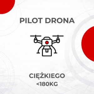 Szkolenie praktyczne – loty ciężkimi dronami (do 180 kg)