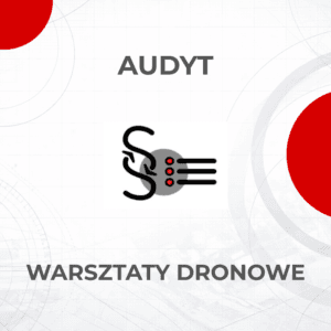 Audyt dronowy | Warsztaty z przepisów dronowych dla firm