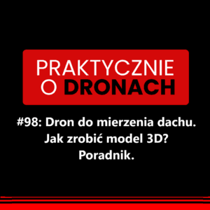 Read more about the article Jak zmierzyć dach dronem i wykorzystać model w praktyce.
