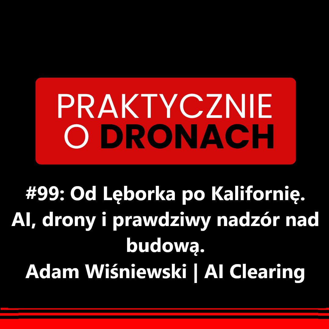 You are currently viewing Monitorowanie budowy dronem – Adam Wiśniewski | AI Clearing