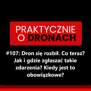 Read more about the article Dron się rozbił. Co teraz zrobić?