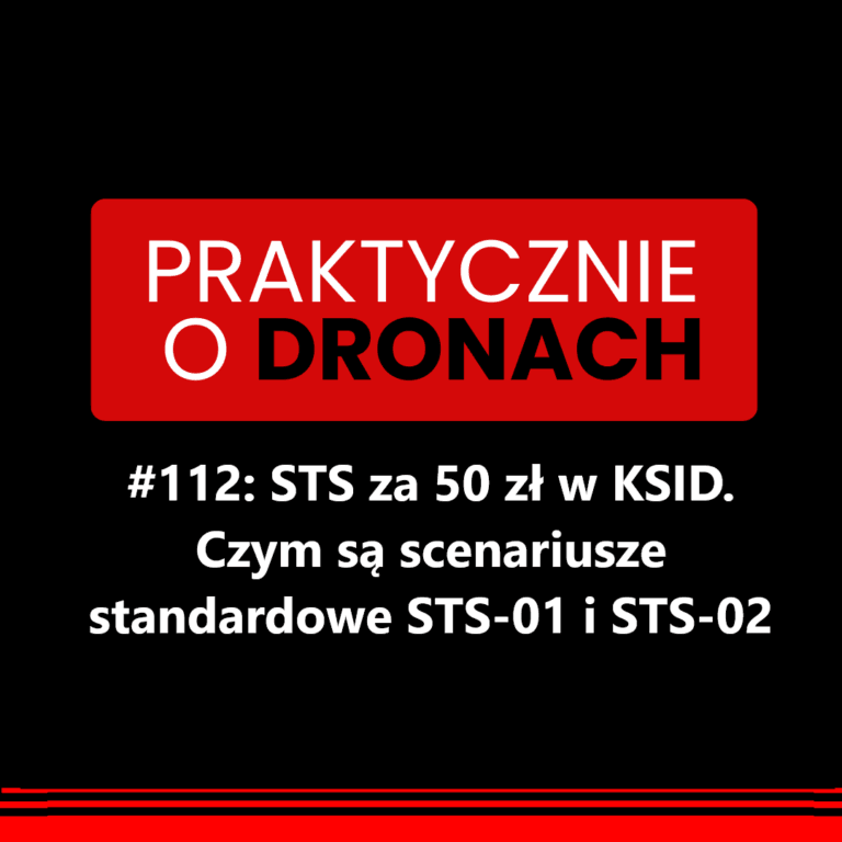 Scenariusze standardowe STS-01 i STS-02 dla dronów w kategorii szczególnej