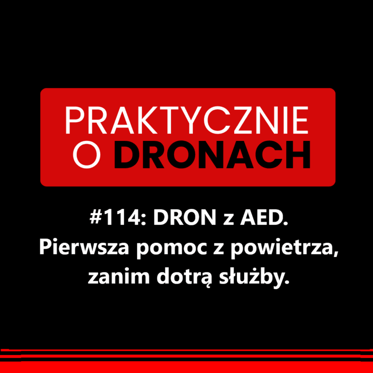 Czarno czerwona etykieta z napisem białą czcionką: Dron z AED. Pierwsza pomoc z powietrza, zanim dotrą służby