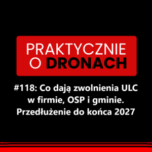 Read more about the article Co dają zwolnienia ULC w firmie, OSP i gminie? Przedłużenie do końca 2027 roku